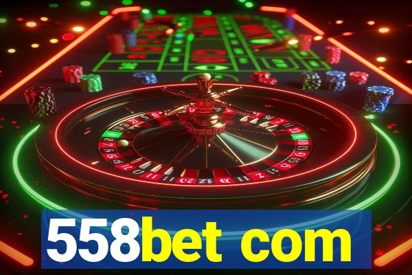 558bet com