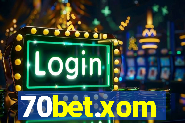 70bet.xom