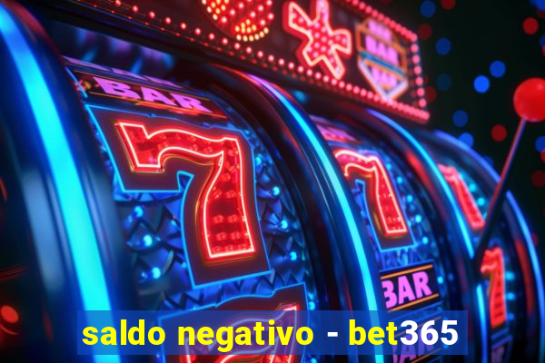 saldo negativo - bet365