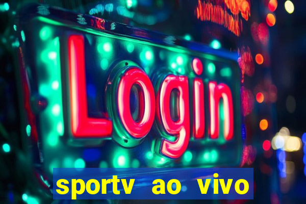 sportv ao vivo online multi