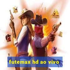 futemax hd ao vivo