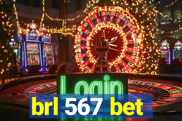 brl 567 bet