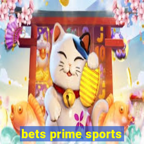 bets prime sports