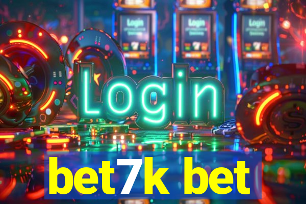 bet7k bet