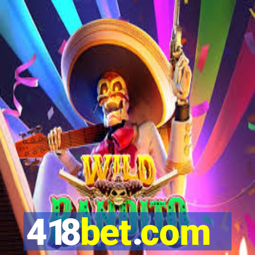 418bet.com