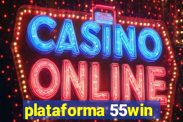 plataforma 55win