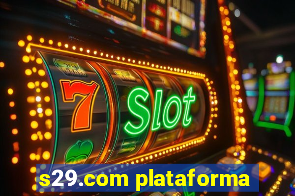 s29.com plataforma