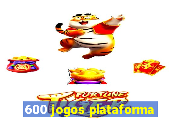 600 jogos plataforma