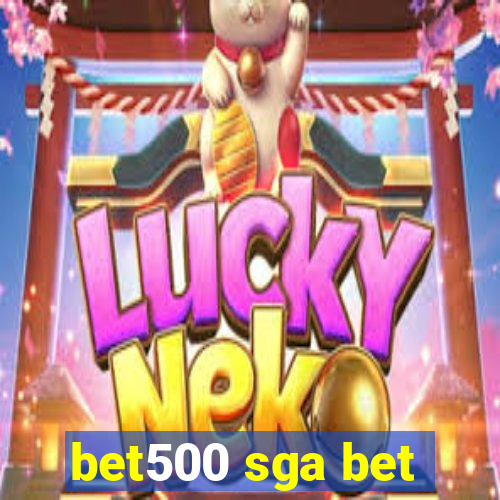 bet500 sga bet