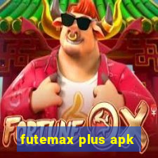 futemax plus apk