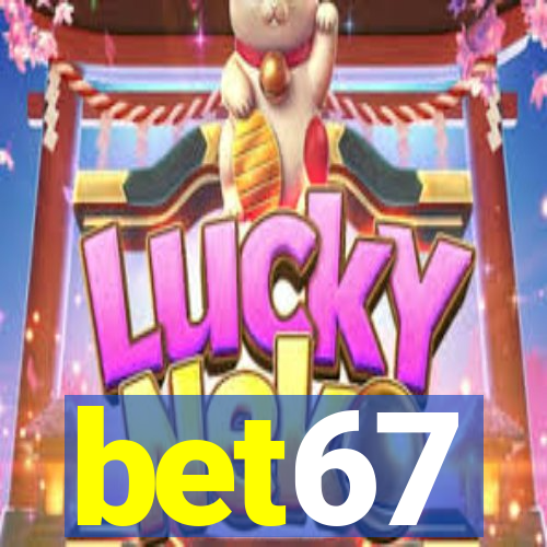 bet67