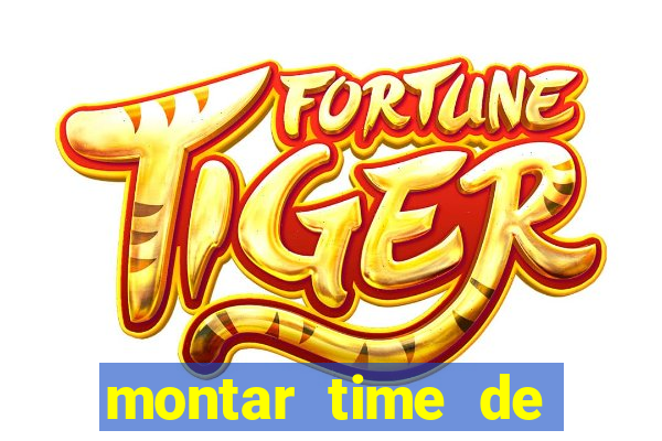 montar time de futebol site