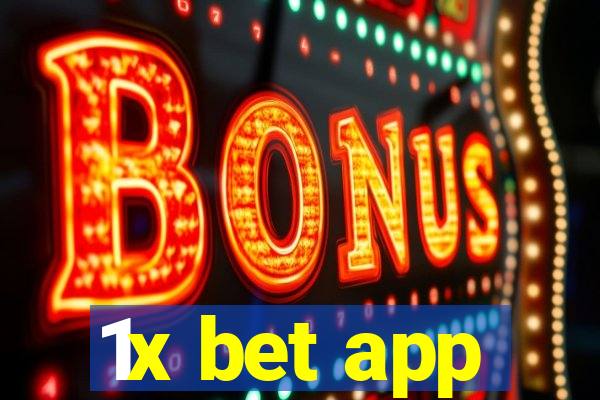 1x bet app