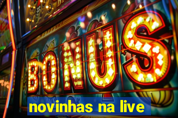 novinhas na live