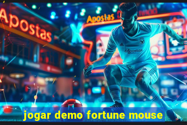 jogar demo fortune mouse