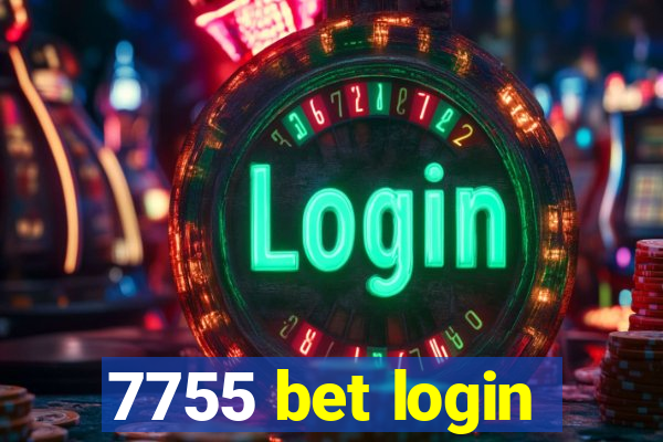 7755 bet login