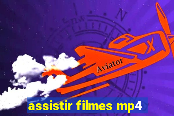 assistir filmes mp4