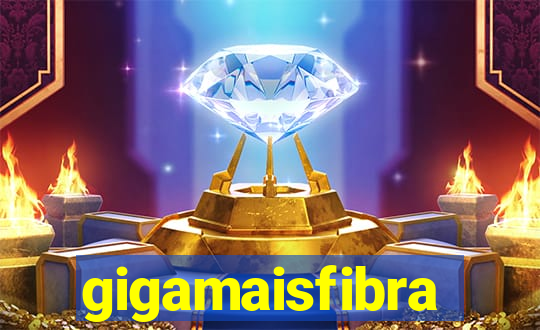 gigamaisfibra