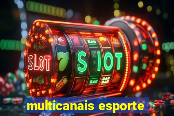 multicanais esporte