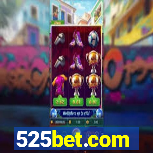 525bet.com