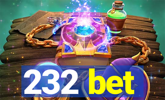 232 bet