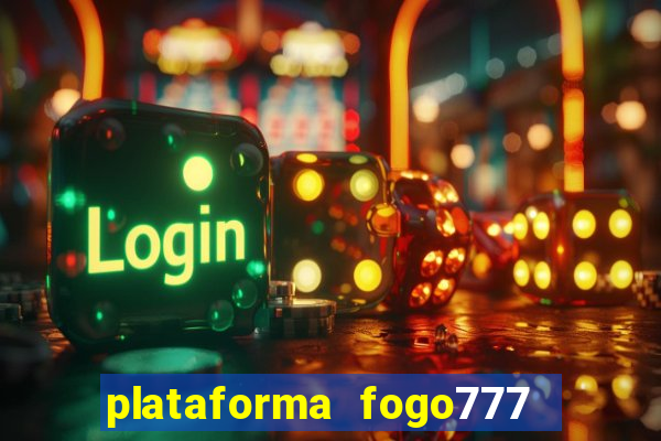 plataforma fogo777    confi  vel