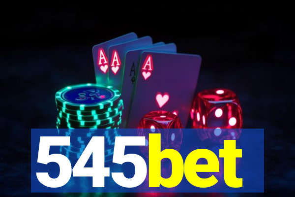 545bet