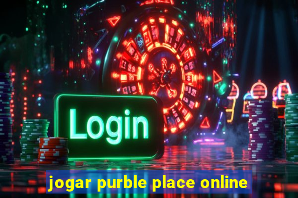 jogar purble place online