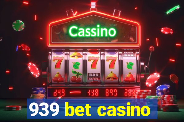 939 bet casino