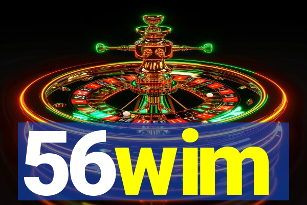 56wim