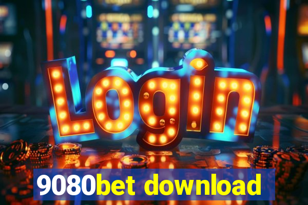 9080bet download