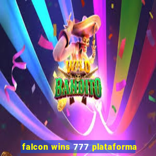 falcon wins 777 plataforma