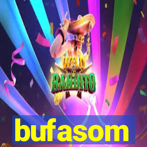 bufasom