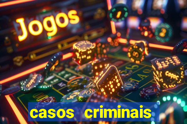 casos criminais para ler pdf