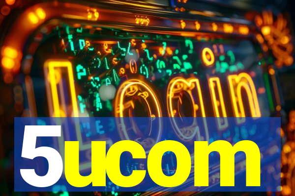 5ucom