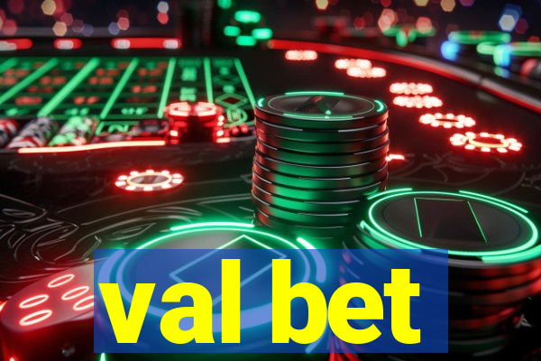 val bet