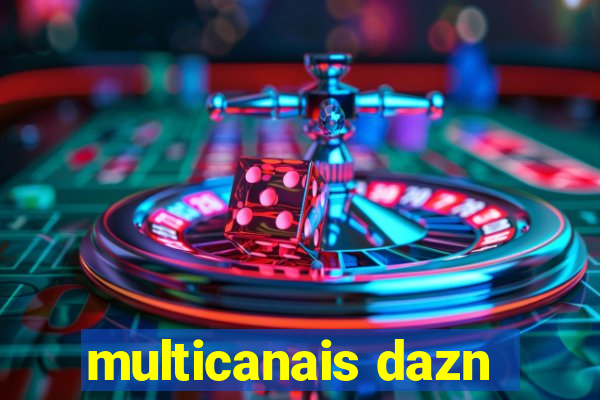 multicanais dazn