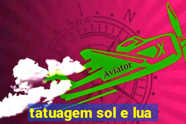 tatuagem sol e lua