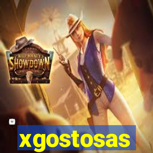 xgostosas