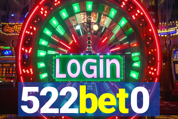 522bet0