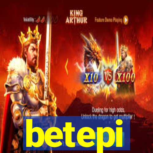 betepi