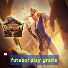 futebol play gratis