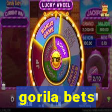 gorila bets