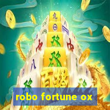 robo fortune ox