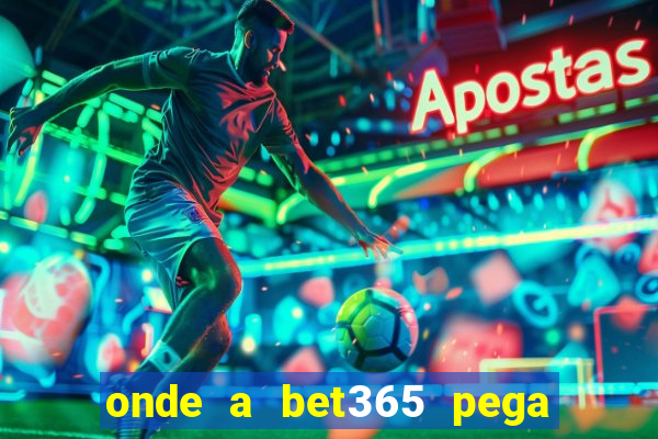 onde a bet365 pega as estatisticas