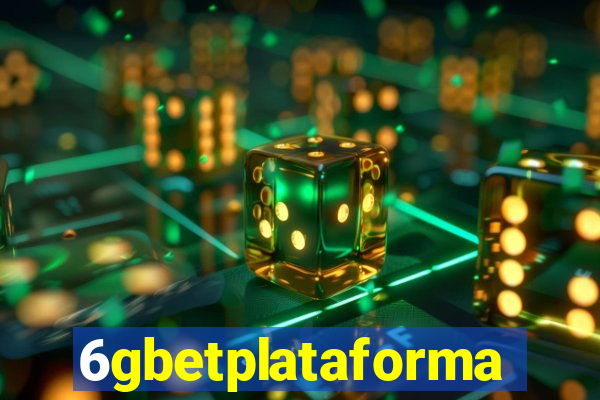 6gbetplataforma