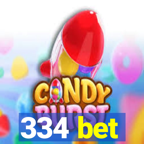 334 bet