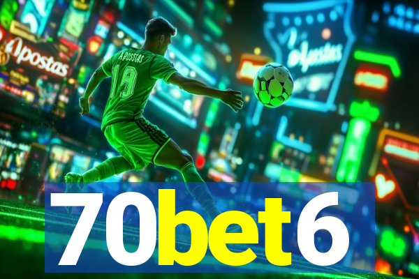 70bet6