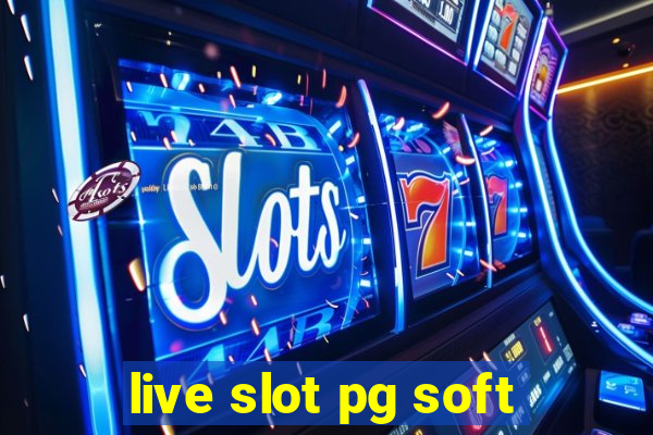 live slot pg soft