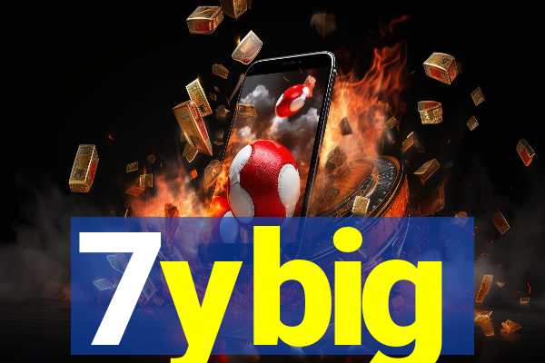 7ybig